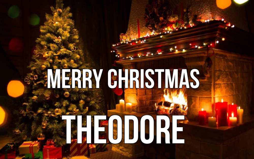 Greetings card с именем, Theodore Merry Christmas новый год Greetings with text for free download 