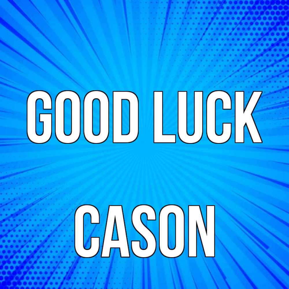 Greetings card с именем, Cason Good luck на удачу Greetings with text for free download 