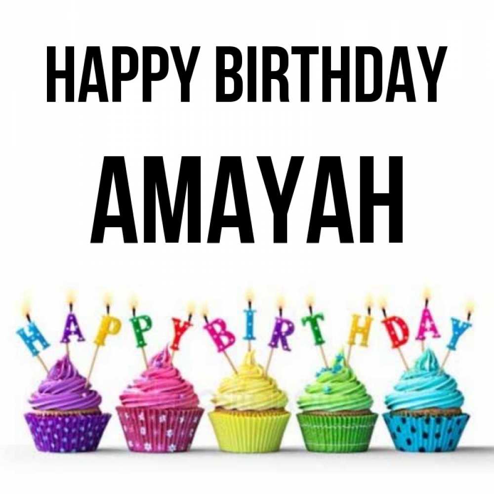 Greetings card с именем, Amayah Happy Birthday открытка ко дню рождения с разноцветными вкусняшками Greetings with text for free download 