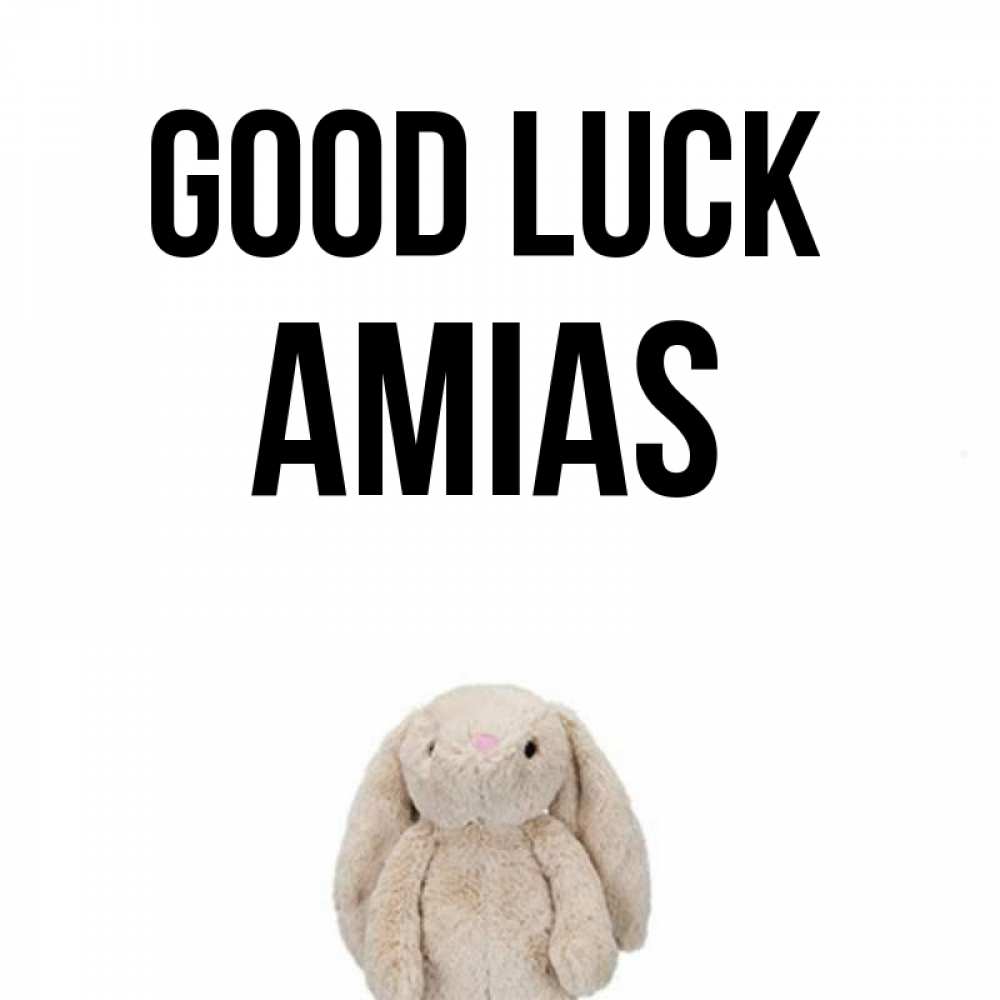 Greetings card с именем, Amias Good luck сайт создаватель открыток Greetings with text for free download 
