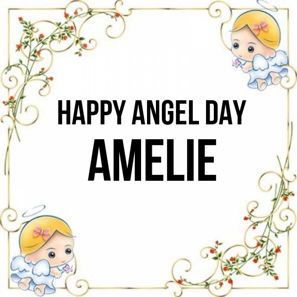 Greetings card с именем, Amelie happy angel day девочки ангелы Greetings with text for free download 