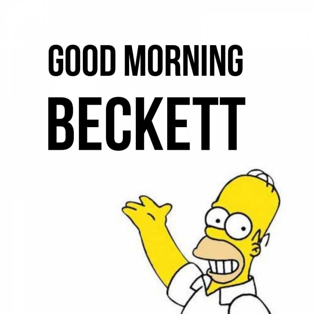 Greetings card с именем, Beckett Good morning открытки с пожеланиями Greetings with text for free download 