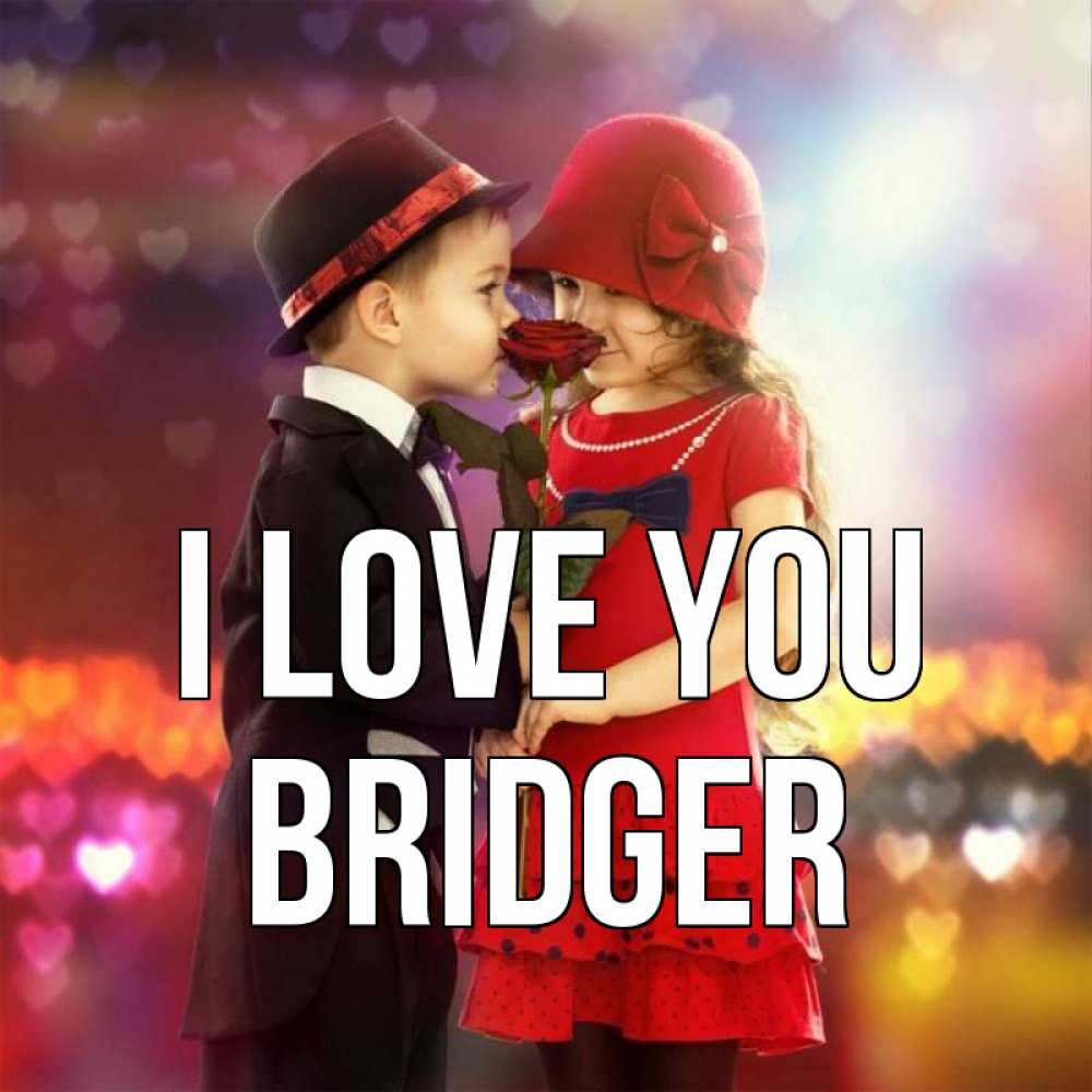 Greetings card с именем, Bridger I love you черное и красное и роза Greetings with text for free download 