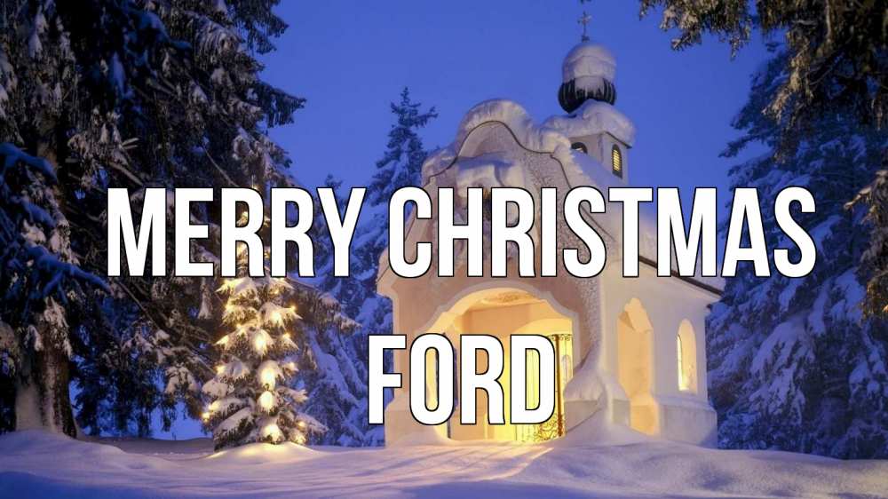 Greetings card с именем, Ford Merry Christmas часовня Greetings with text for free download 