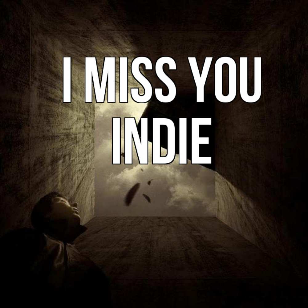 Greetings card с именем, Indie I miss you тут Greetings with text for free download 