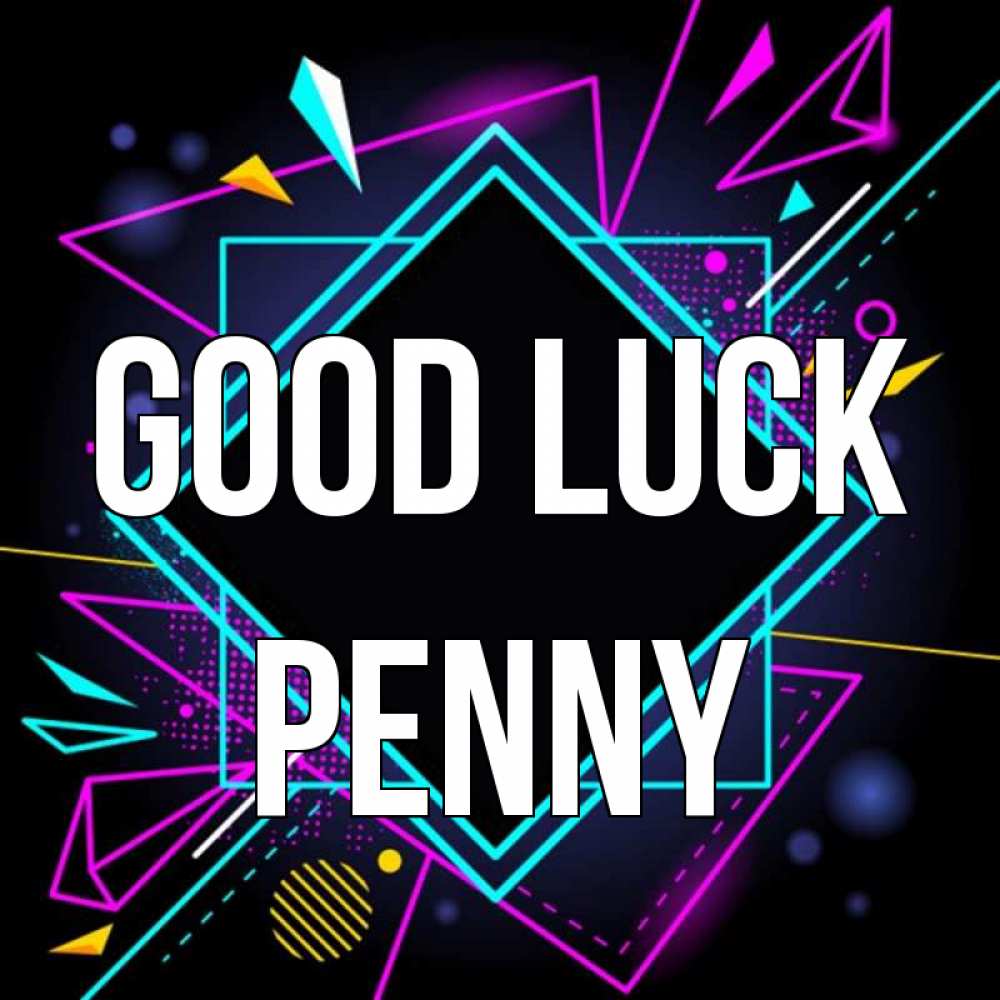 Greetings card с именем, Penny Good luck рамочки Greetings with text for free download 