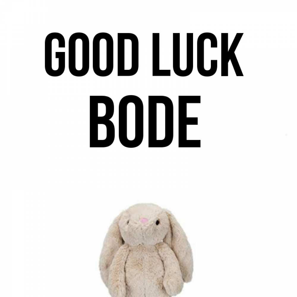 Greetings card с именем, Bode Good luck сайт создаватель открыток Greetings with text for free download 