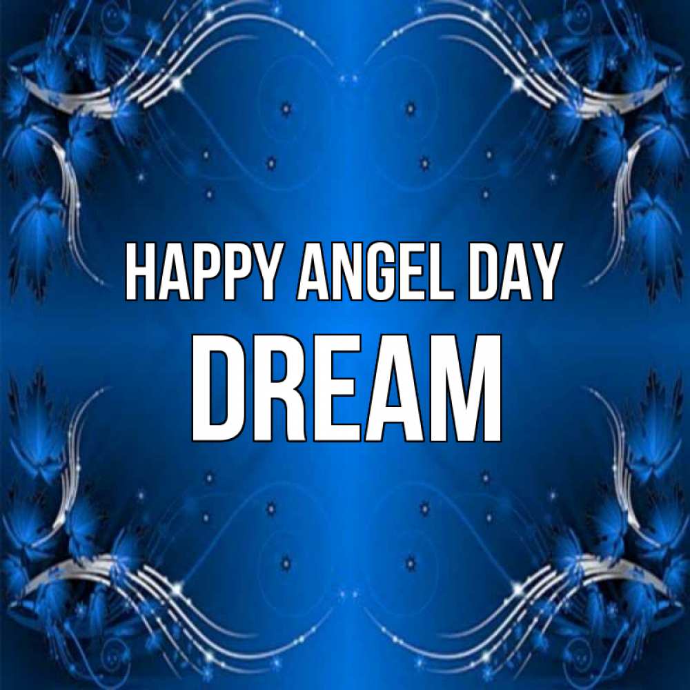 Greetings card с именем, Dream happy angel day красивая рамочка с узорами Greetings with text for free download 