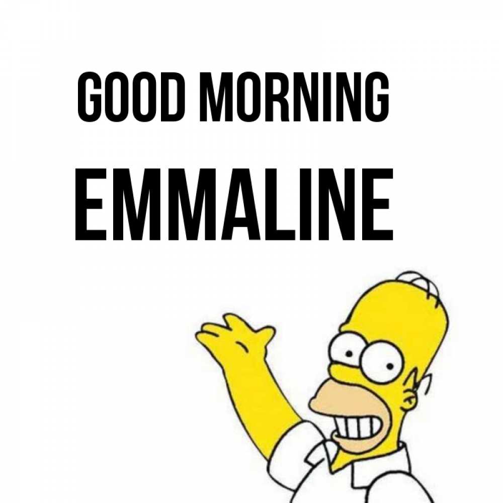 Greetings card с именем, Emmaline Good morning открытки с пожеланиями Greetings with text for free download 