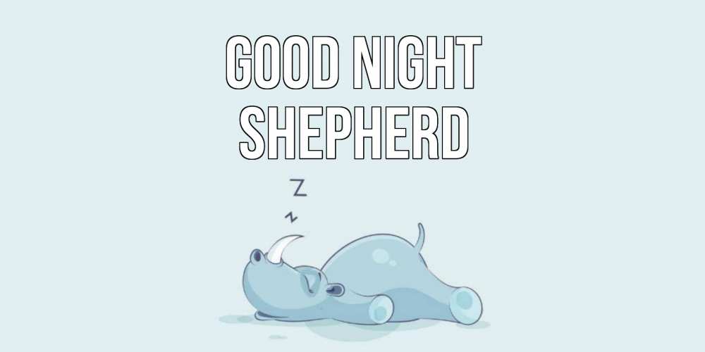 Greetings card с именем, Shepherd Good night сладких снов с носорогом Greetings with text for free download 