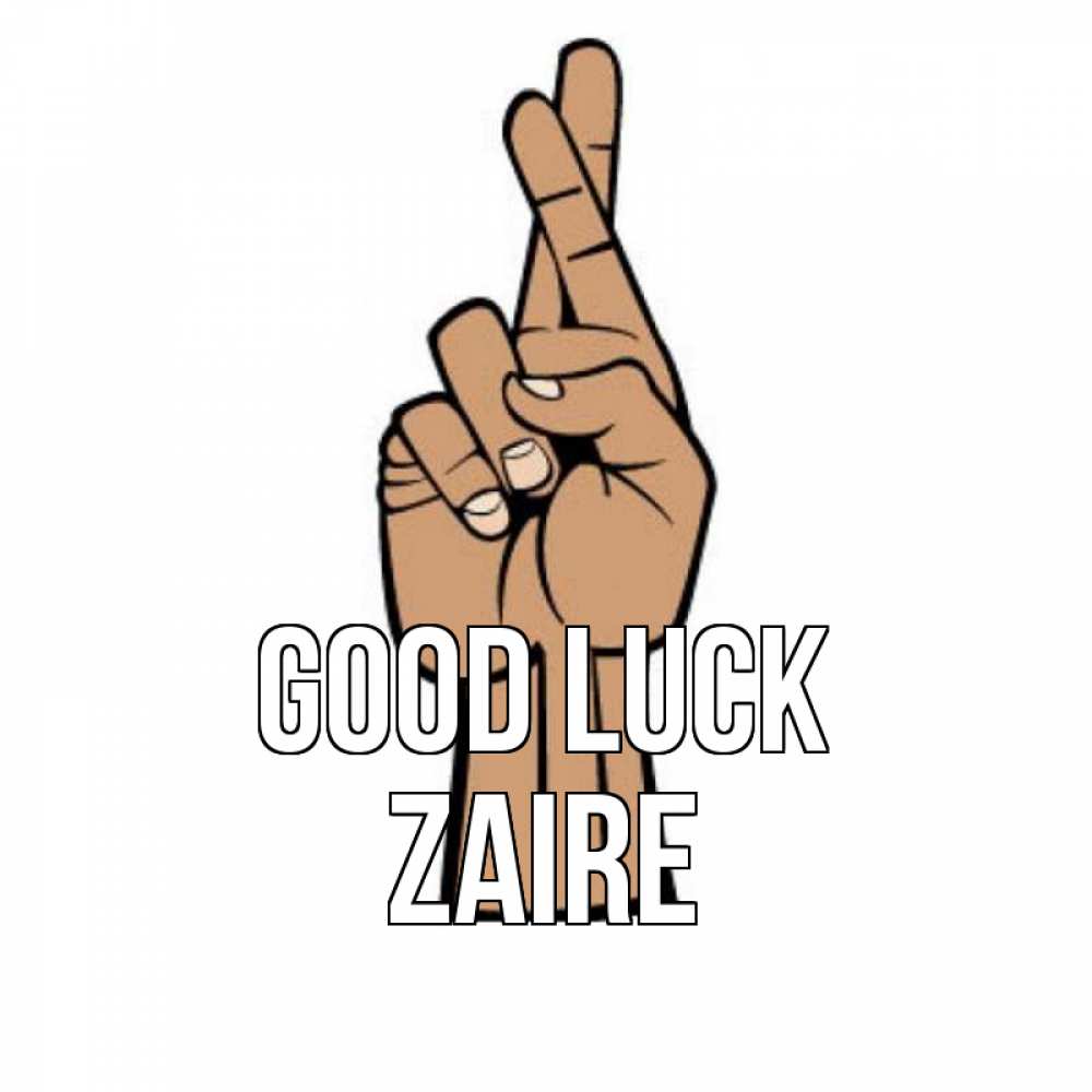 Greetings card с именем, Zaire Good luck все будет хорошо Greetings with text for free download 
