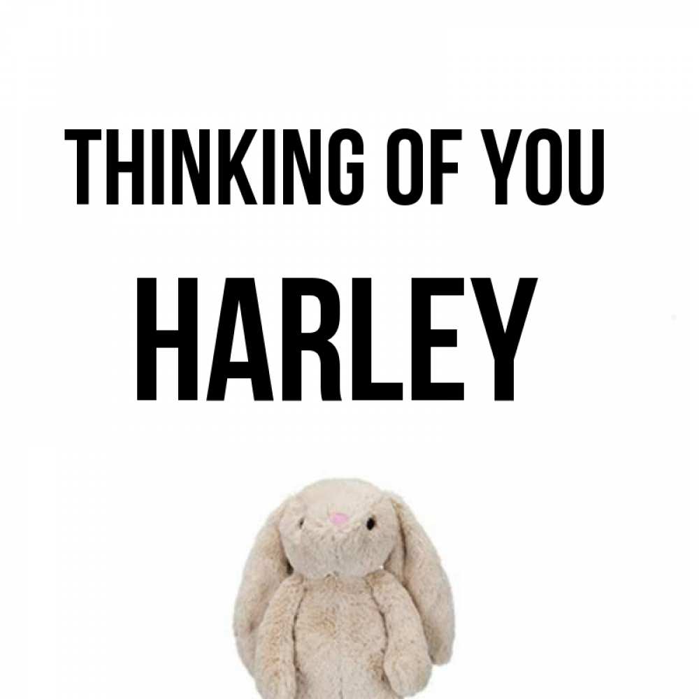 Greetings card с именем, Harley Thinking of you открытки с текстами и подписями Greetings with text for free download 