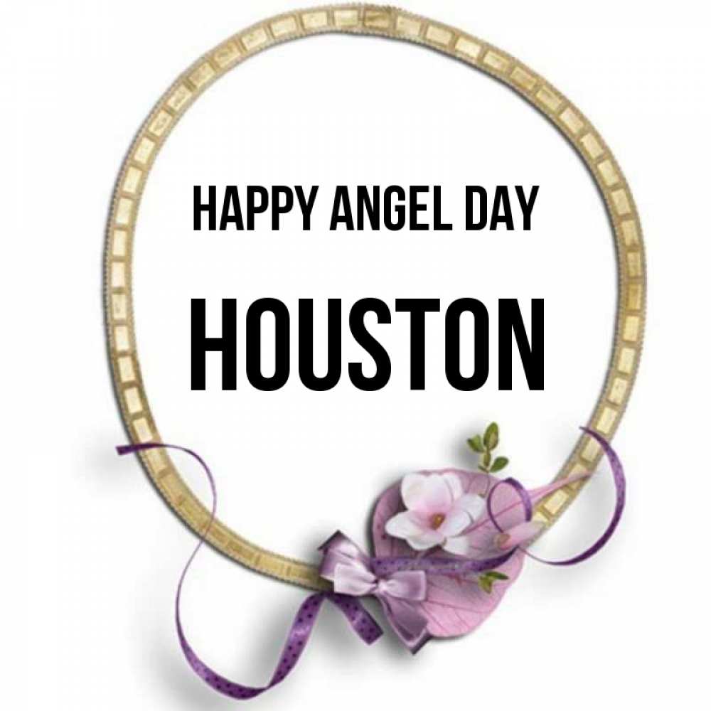 Greetings card с именем, Houston happy angel day золотая рамочка Greetings with text for free download 