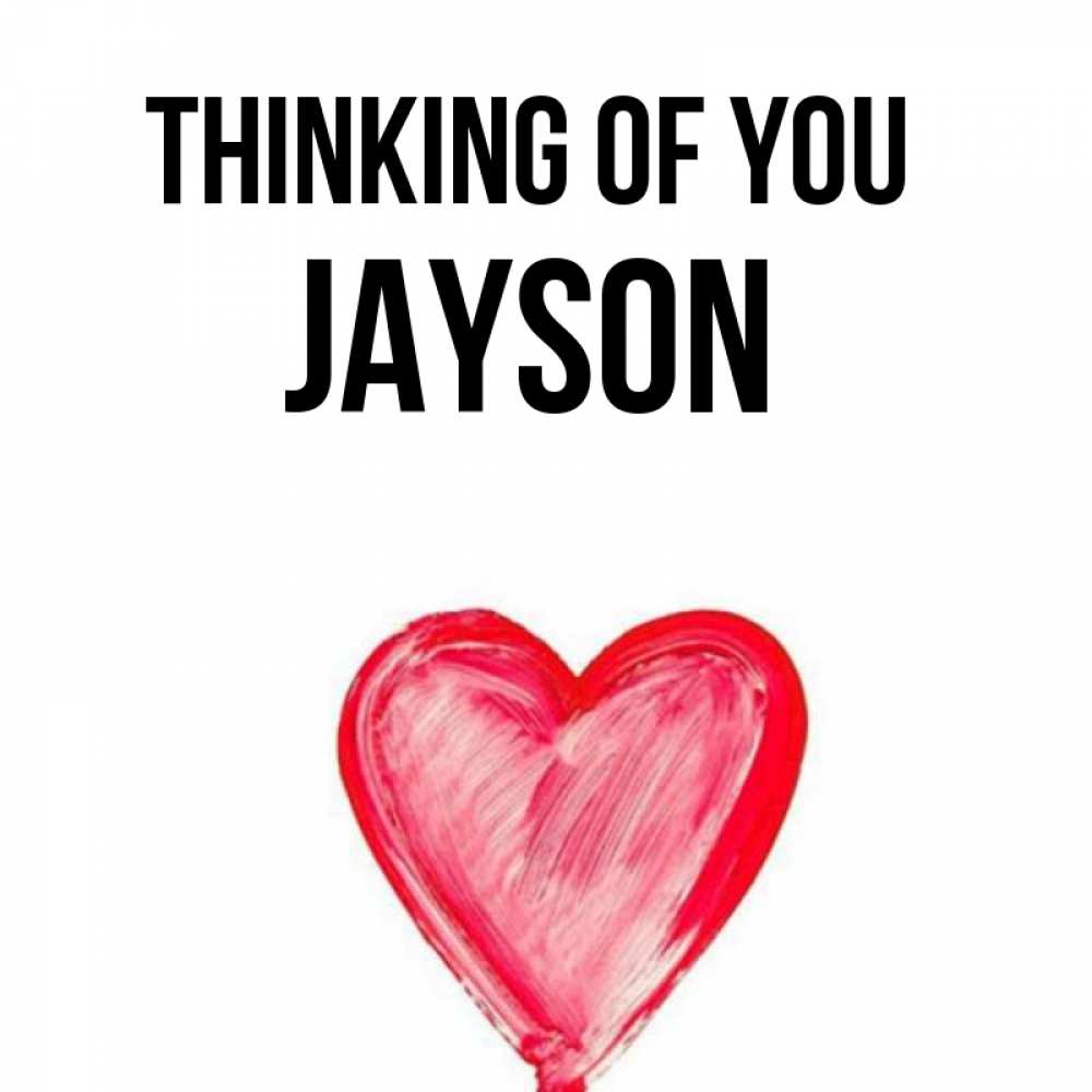 Greetings card с именем, Jayson Thinking of you для влюбленных Greetings with text for free download 