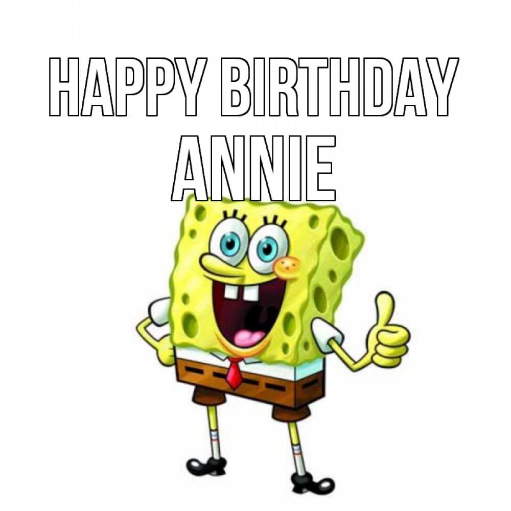 Greetings card с именем, Annie Happy Birthday герои мультфильмов Greetings with text for free download 
