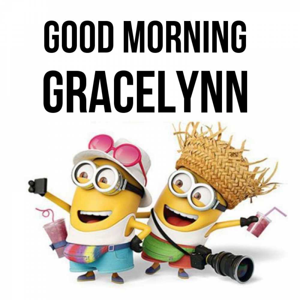 Greetings card с именем, Gracelynn Good morning карнавал Greetings with text for free download 