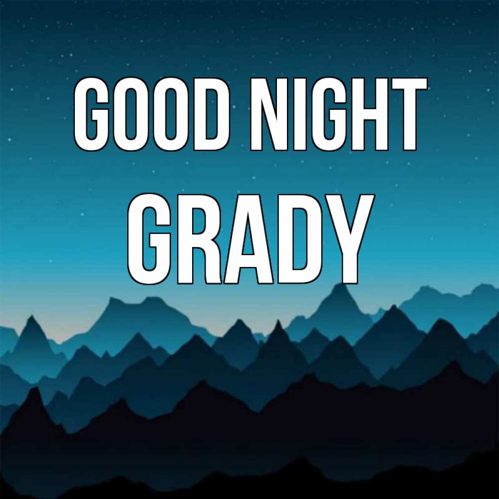 Greetings card с именем, Grady Good night сладких снов звездное небо Greetings with text for free download 