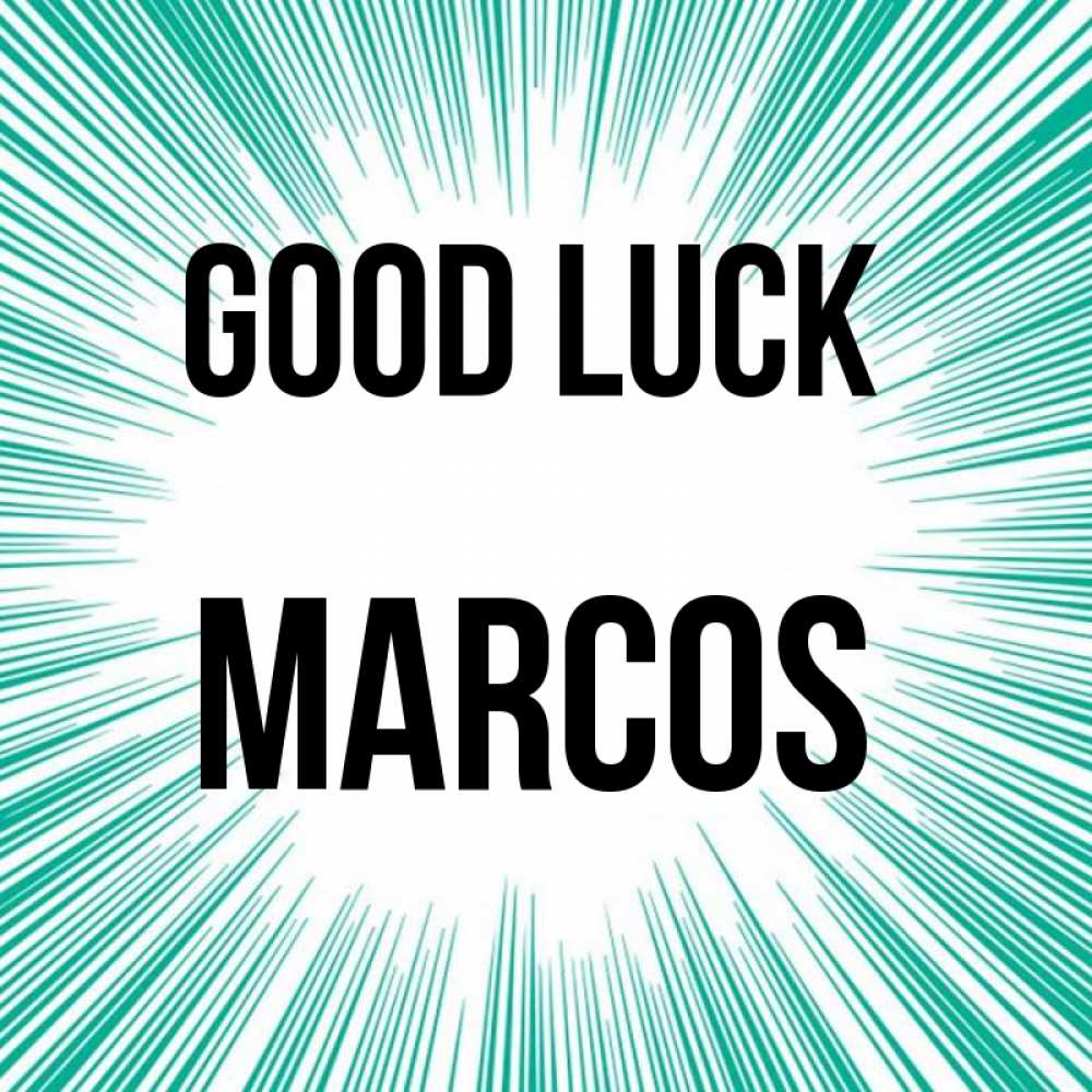 Greetings card с именем, Marcos Good luck на удачу Greetings with text for free download 