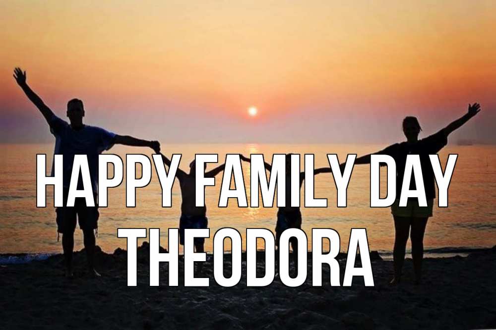 Greetings card с именем, Theodora happy family day мама, папа, дети, дочка,сын, море, пляж, закат Greetings with text for free download 