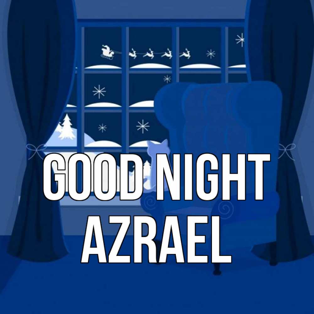 Greetings card с именем, Azrael Good night зимняя тема Greetings with text for free download 