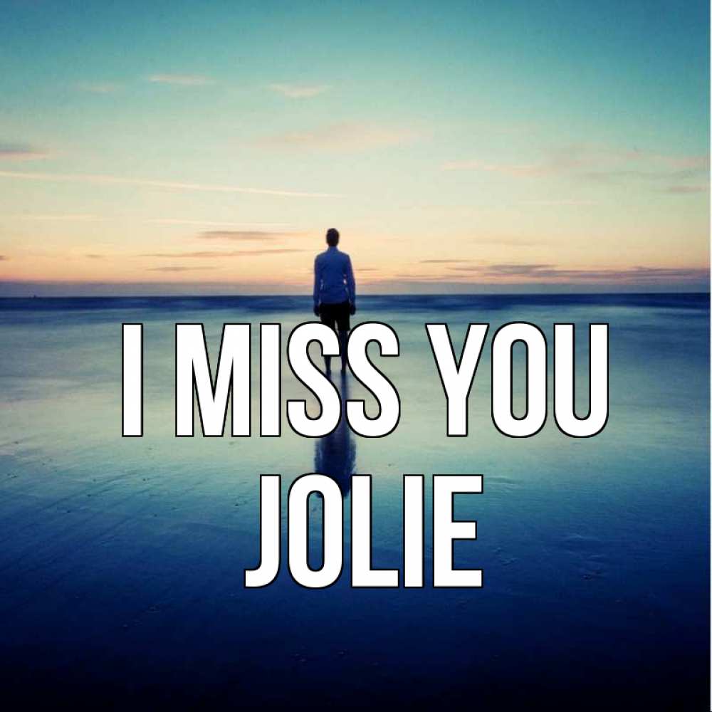 Greetings card с именем, Jolie I miss you зима Greetings with text for free download 