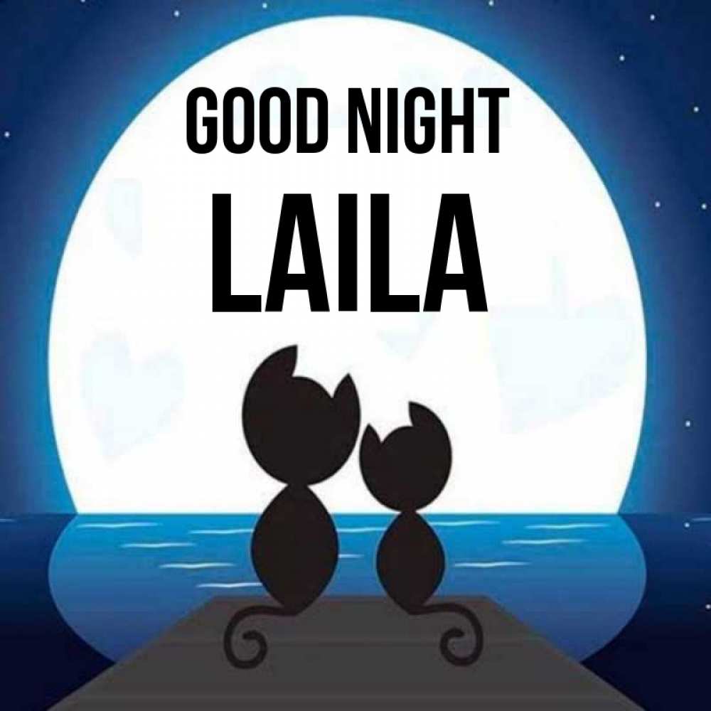 Greetings card с именем, Laila Good night луна море мост Greetings with text for free download 