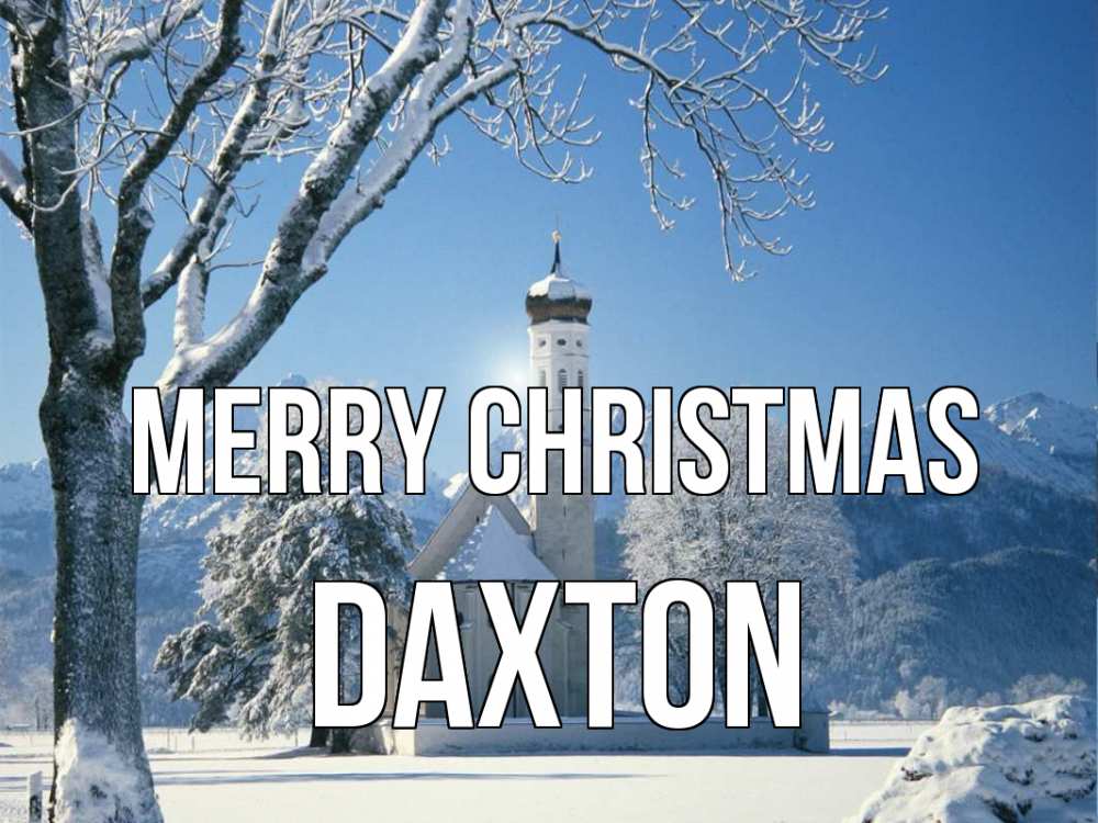 Greetings card с именем, Daxton Merry Christmas зима, храм, костел Greetings with text for free download 