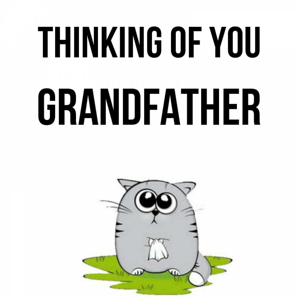 Greetings card с именем, grandfather Thinking of you тоска с платочком Greetings with text for free download 