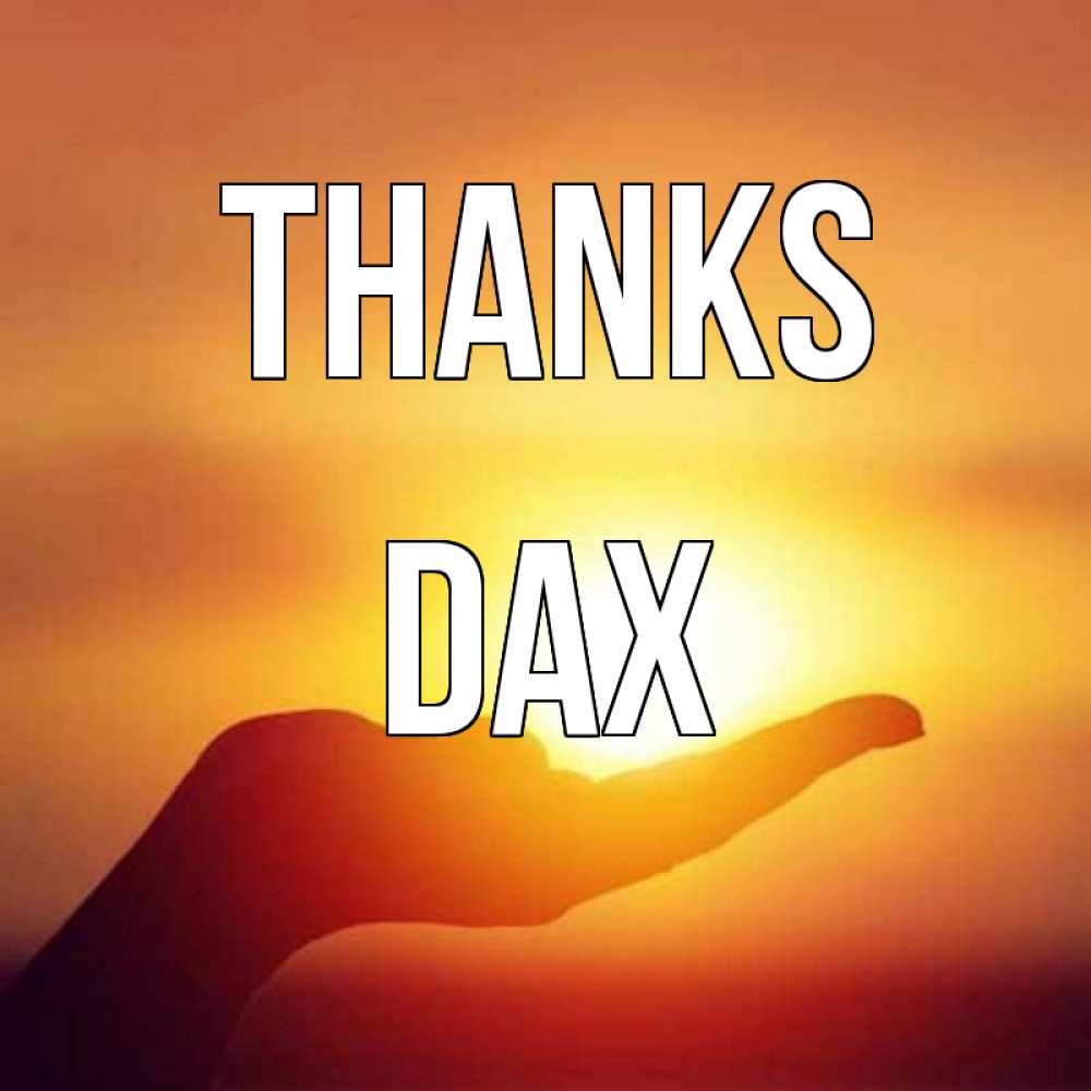 Greetings card с именем, Dax Thanks закат Greetings with text for free download 