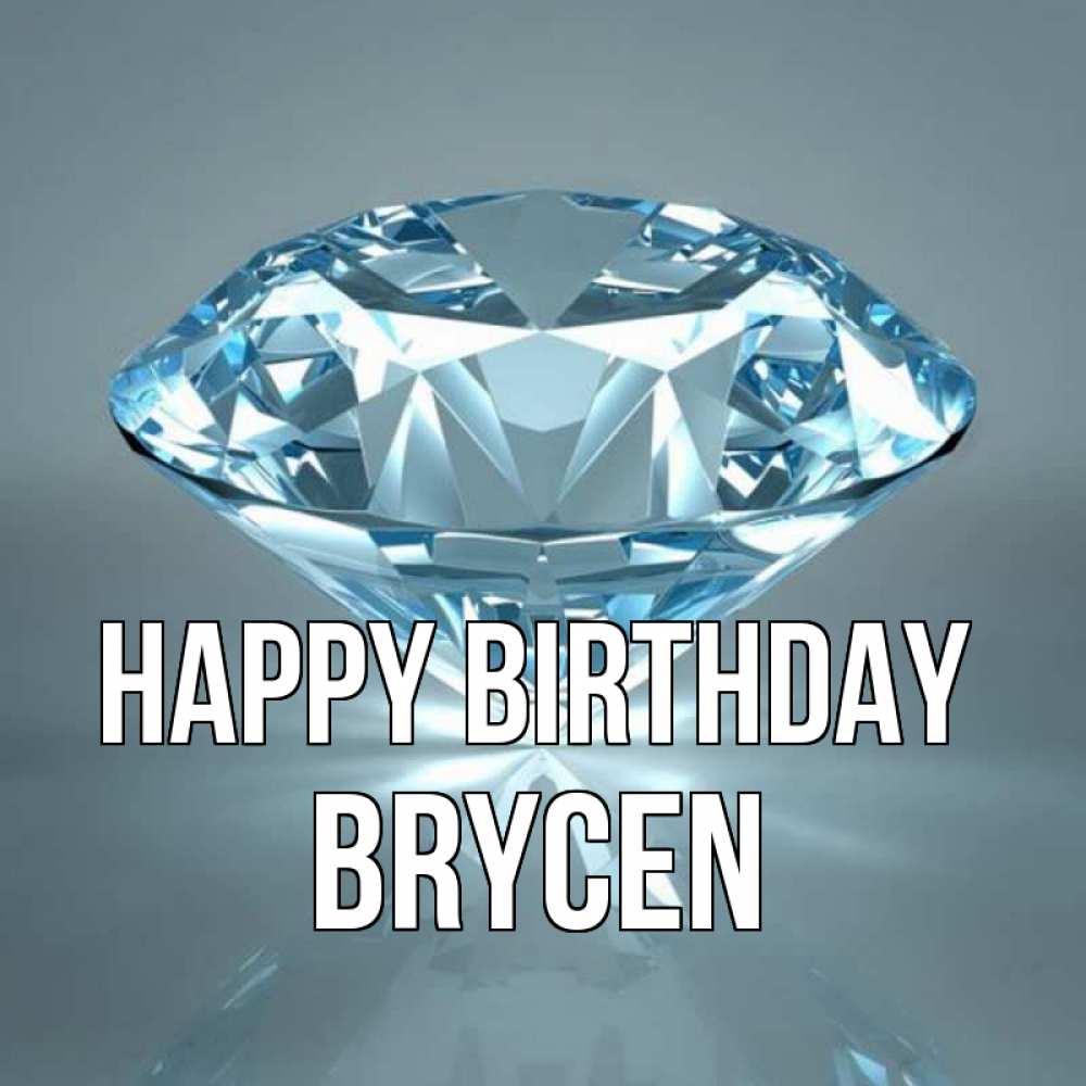 Greetings card с именем, Brycen Happy Birthday с бриллиантом голубого цвета Greetings with text for free download 
