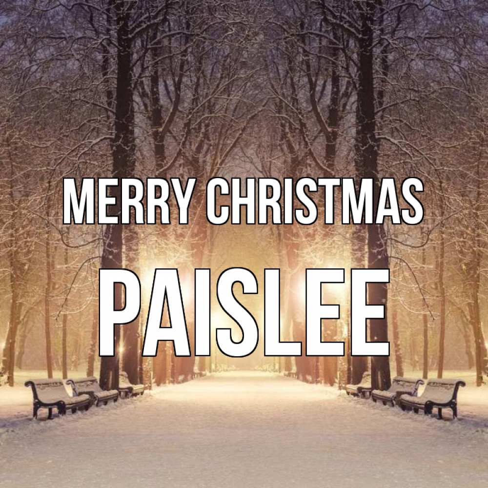 Greetings card с именем, Paislee Merry Christmas зима, парк, фонарь, лес Greetings with text for free download 