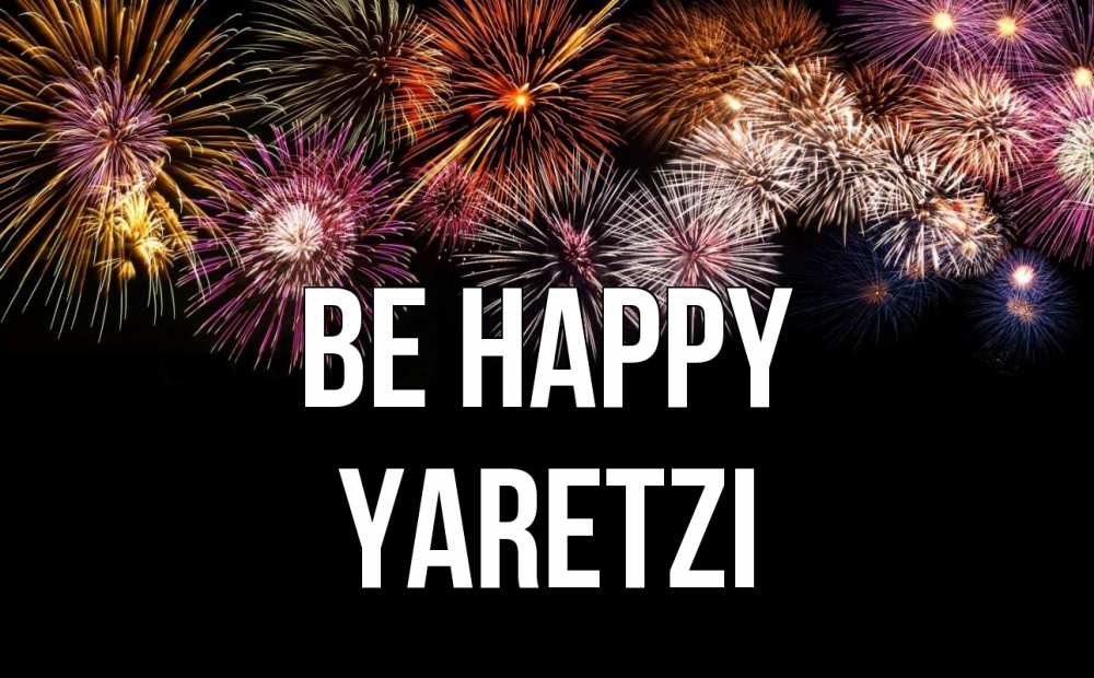 Greetings card с именем, Yaretzi Be happy Фейрверг 1 Greetings with text for free download 