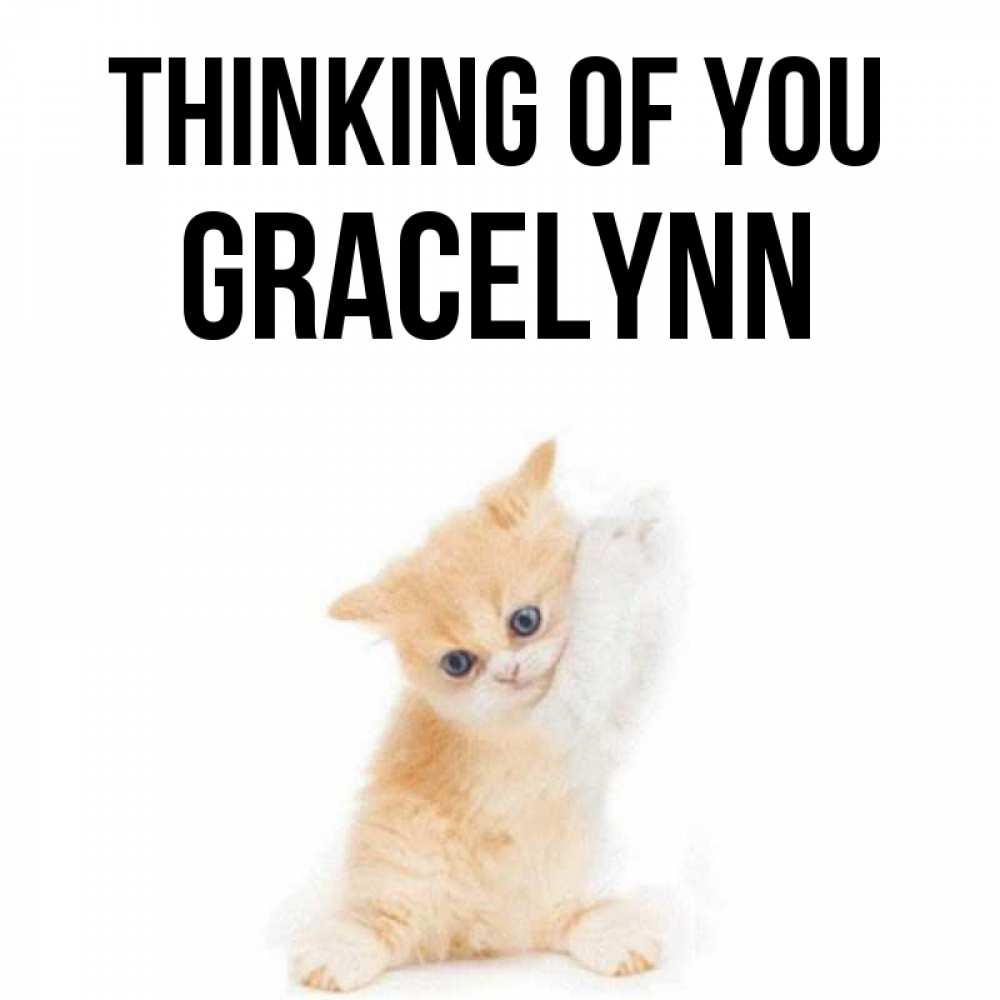 Greetings card с именем, Gracelynn Thinking of you зверушки и милота Greetings with text for free download 