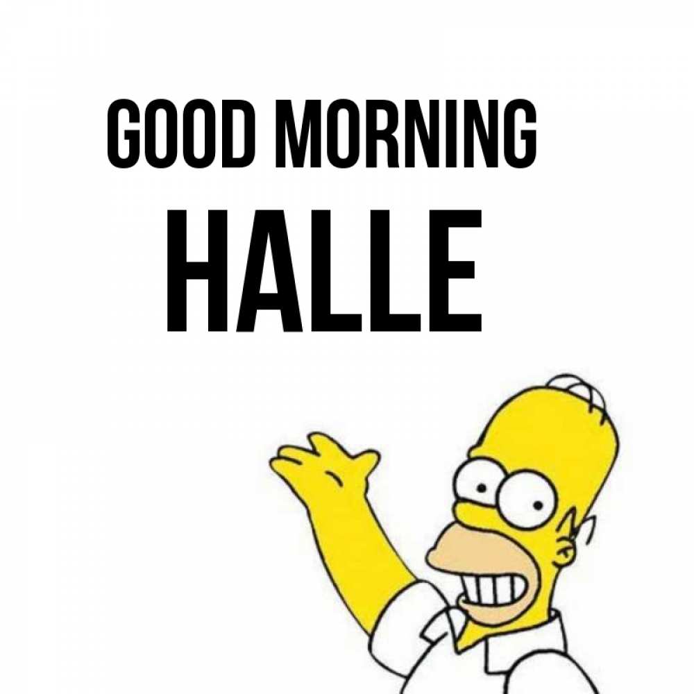 Greetings card с именем, Halle Good morning открытки с пожеланиями Greetings with text for free download 