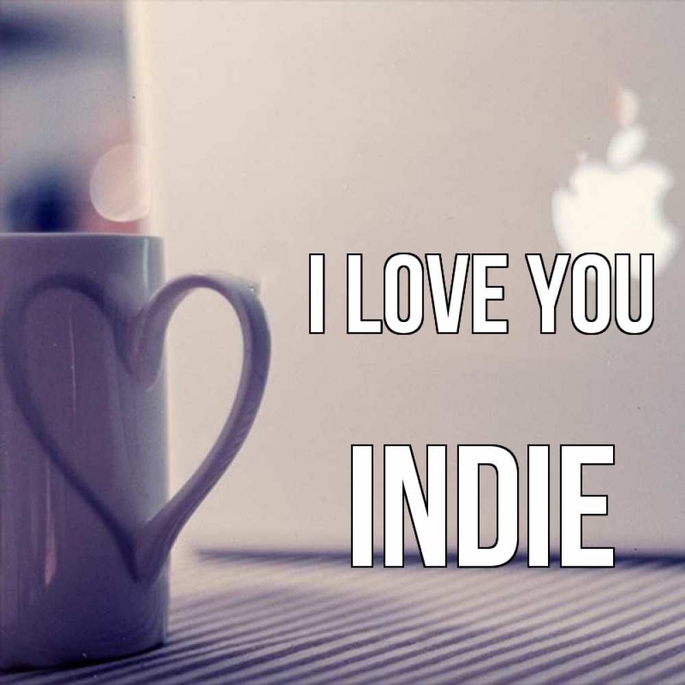 Greetings card с именем, Indie I love you знак яблока Greetings with text for free download 