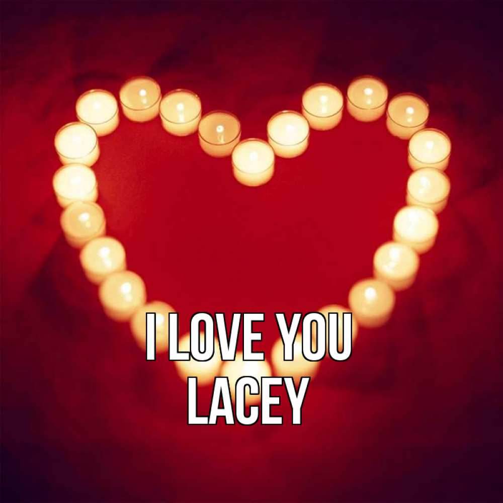 Greetings card с именем, Lacey I love you красота на красном фоне Greetings with text for free download 