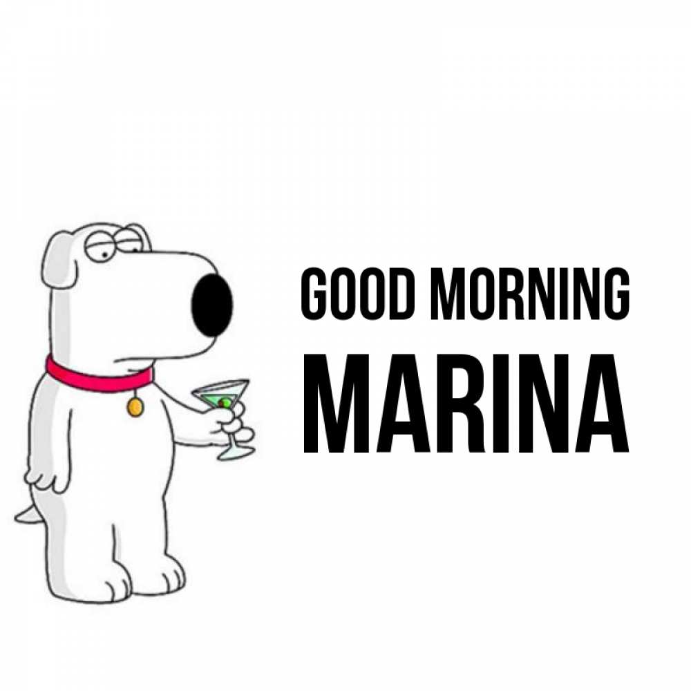 Greetings card с именем, Marina Good morning герои мультфильмов белый пес Greetings with text for free download 