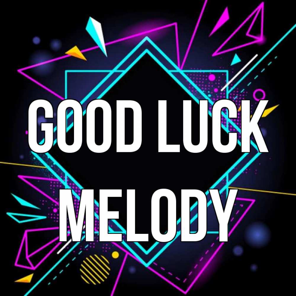 Greetings card с именем, Melody Good luck рамочки Greetings with text for free download 