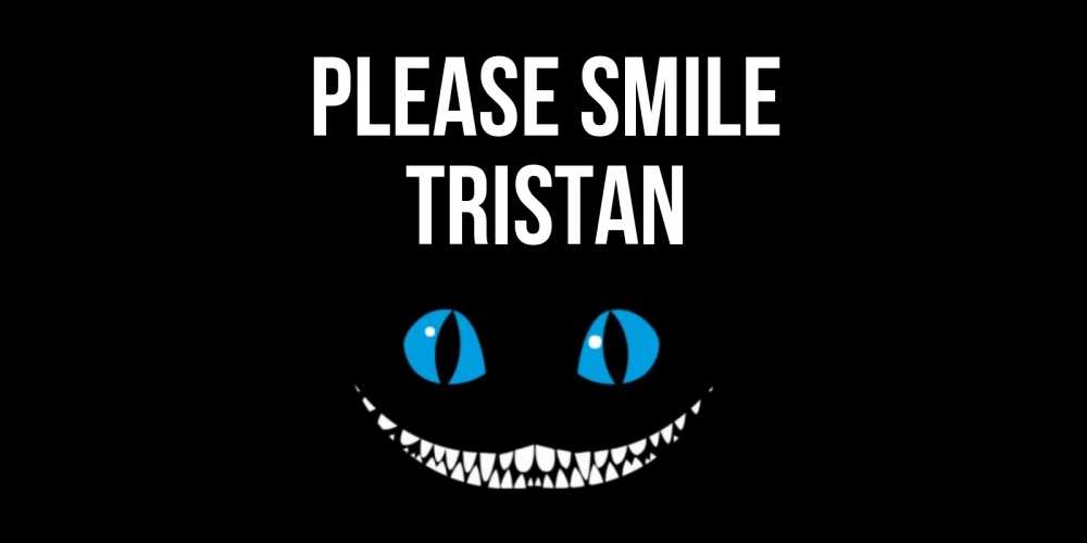 Greetings card с именем, Tristan Please smile кот улыбается Greetings with text for free download 