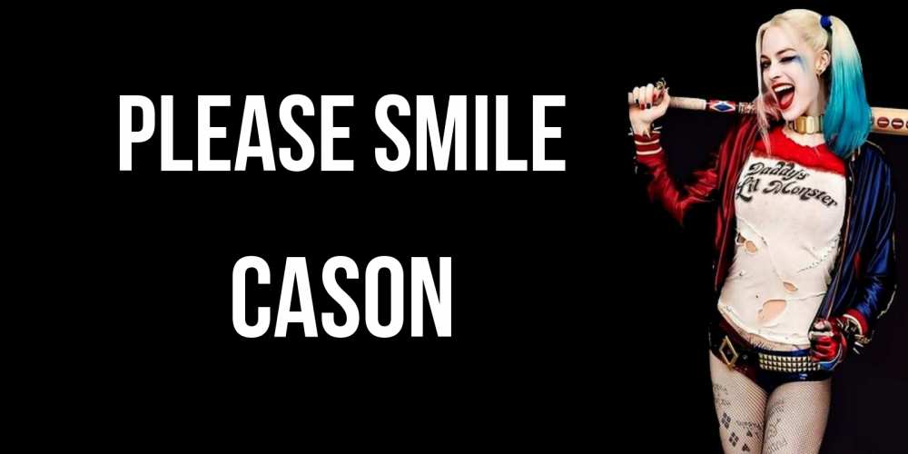 Greetings card с именем, Cason Please smile пожелания быть позитивным Greetings with text for free download 