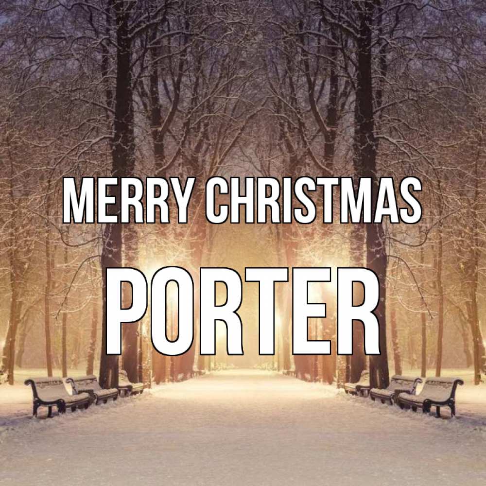 Greetings card с именем, Porter Merry Christmas зима, парк, фонарь, лес Greetings with text for free download 