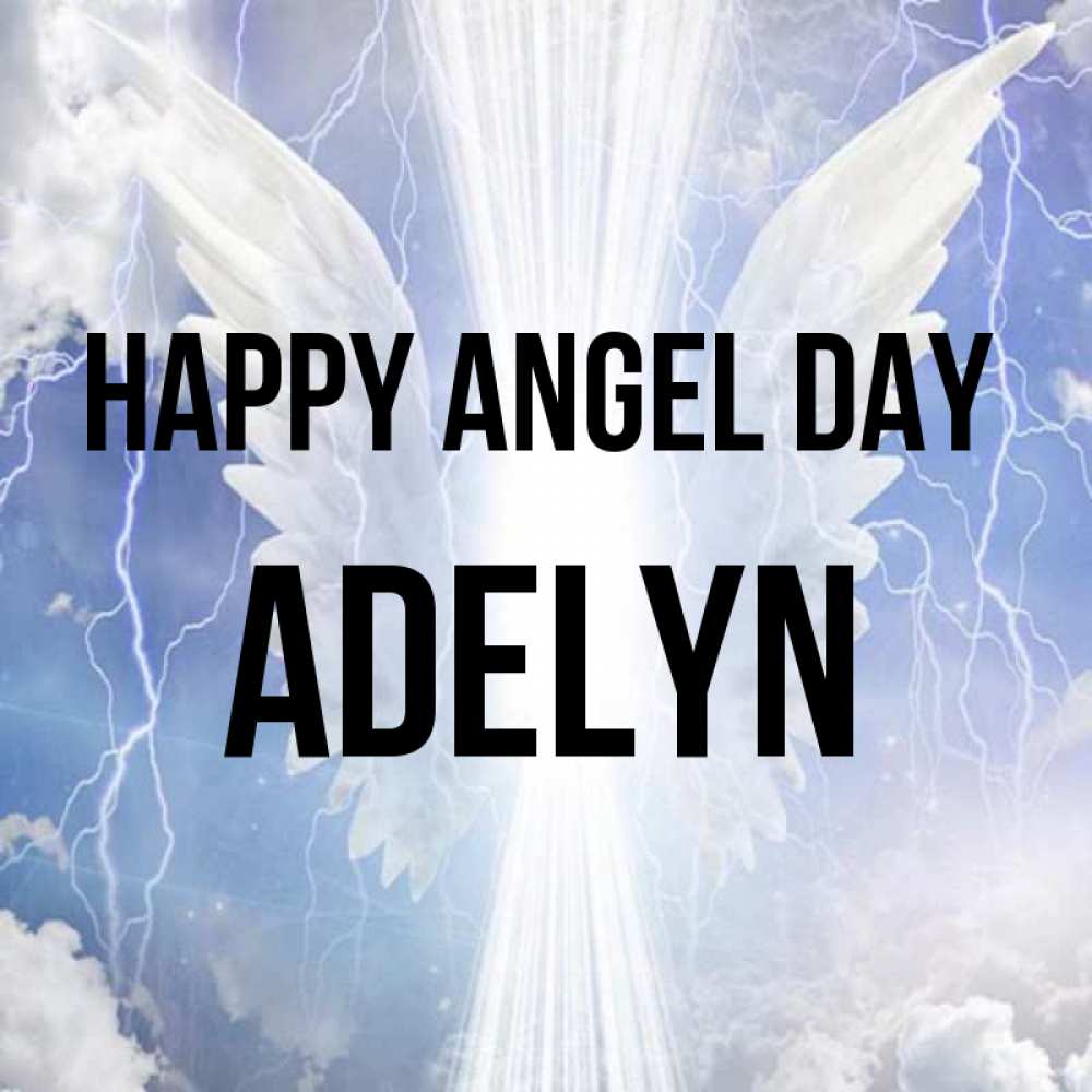 Greetings card с именем, Adelyn happy angel day молнии на небе и свет Greetings with text for free download 
