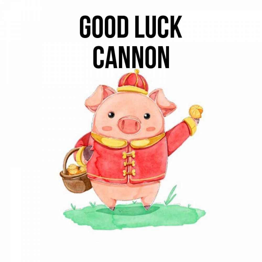 Greetings card с именем, Cannon Good luck поросенок Greetings with text for free download 