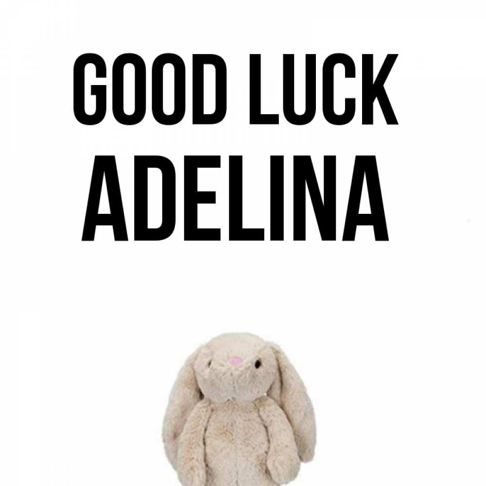Greetings card с именем, Adelina Good luck сайт создаватель открыток Greetings with text for free download 