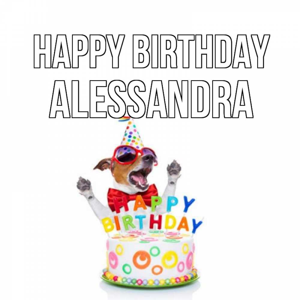 Greetings card с именем, Alessandra Happy Birthday тортик Greetings with text for free download 