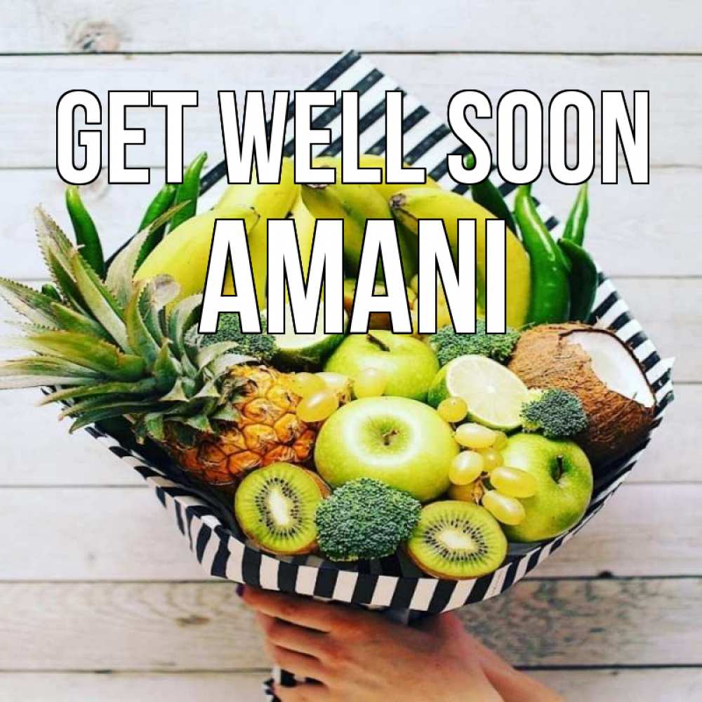 Greetings card с именем, Amani Get well soon киви ананас кокос и бананы Greetings with text for free download 