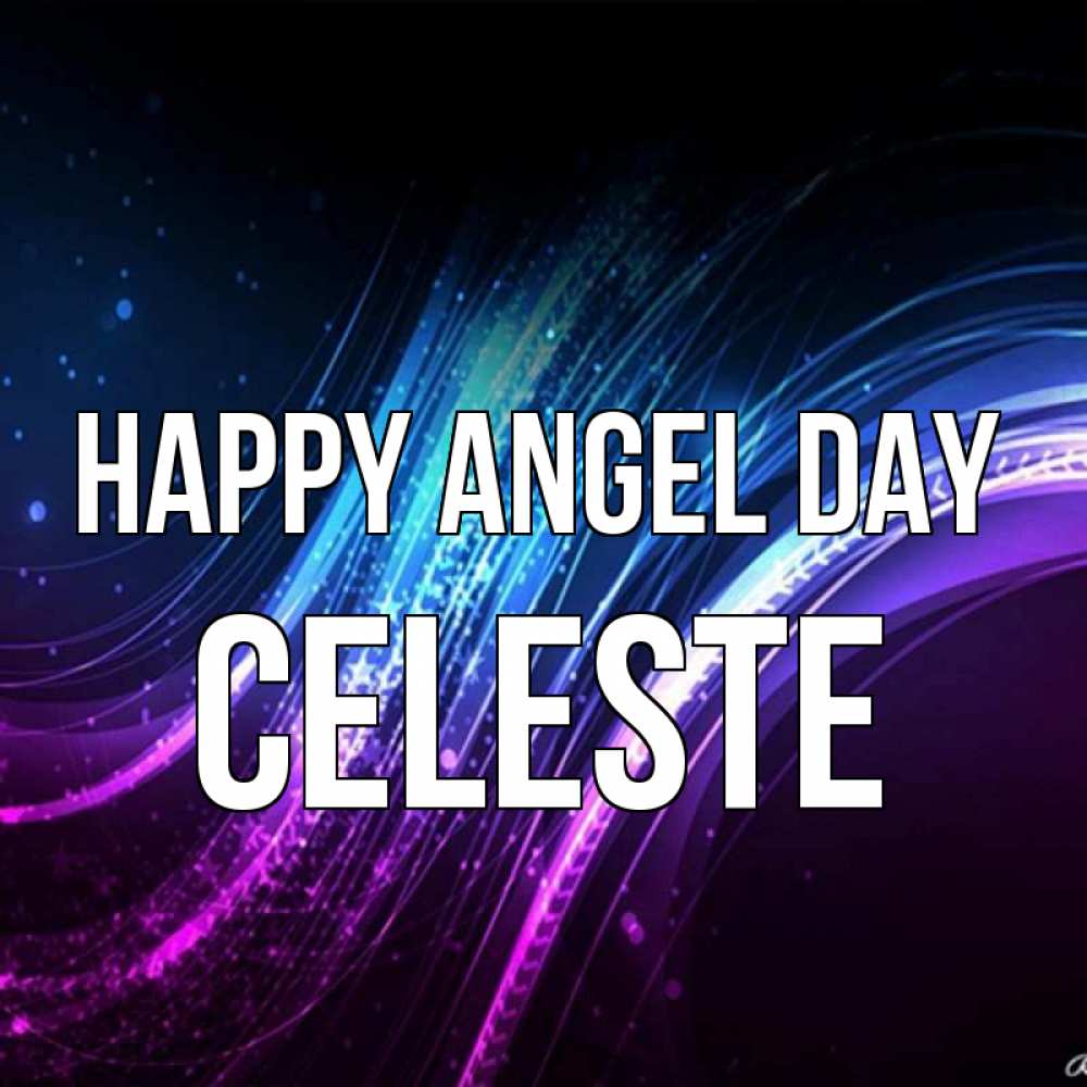 Greetings card с именем, Celeste happy angel day фиолетовый фон Greetings with text for free download 