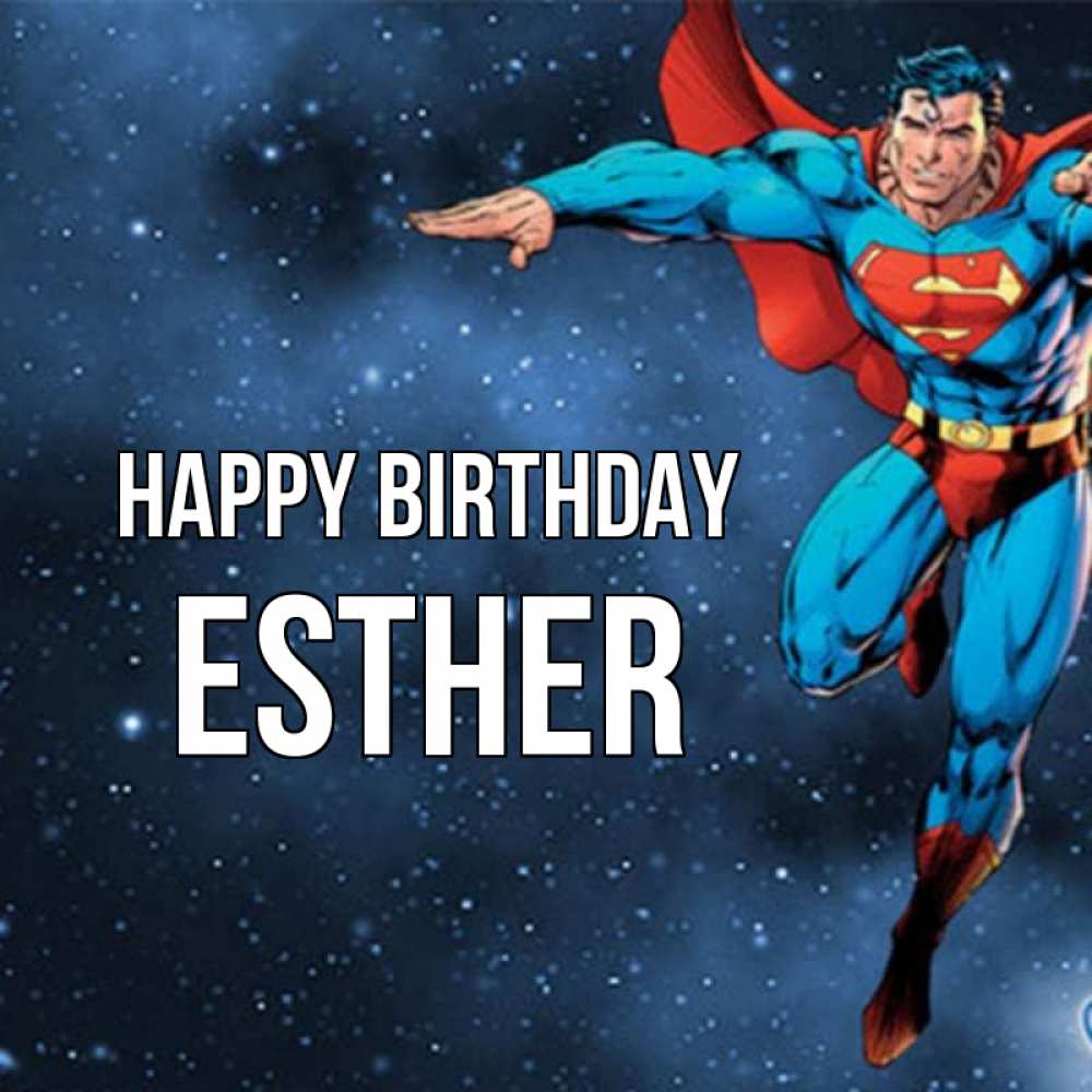 Greetings card с именем, Esther Happy Birthday супергерой Greetings with text for free download 