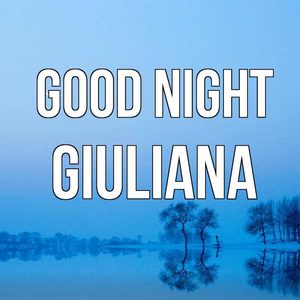 Greetings card с именем, Giuliana Good night весна Greetings with text for free download 