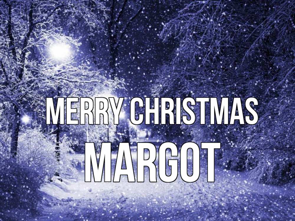 Greetings card с именем, Margot Merry Christmas зима, снег, фонарь Greetings with text for free download 